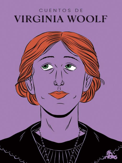 Title details for Cuentos de Virginia Woolf by Virginia Woolf - Available